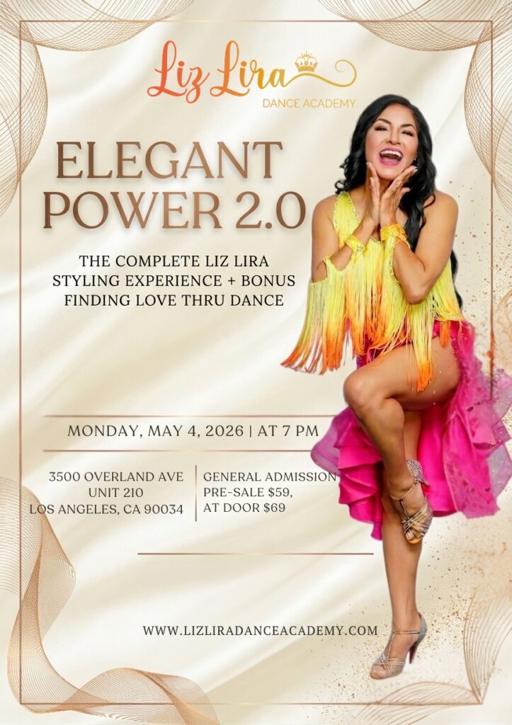 Elegant Power 2.0: The Complete Liz Lira Styling Experience + BONUS Finding Love Thru Dance